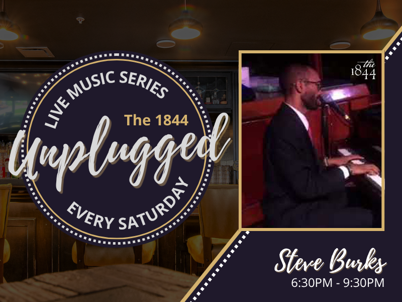STEVE BURKS | THE 1844 UNPLUGGED: LIVE MUSIC SERIES