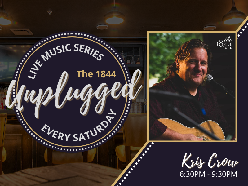 KRIS CROW | THE 1844 UNPLUGGED: LIVE MUSIC SERIES