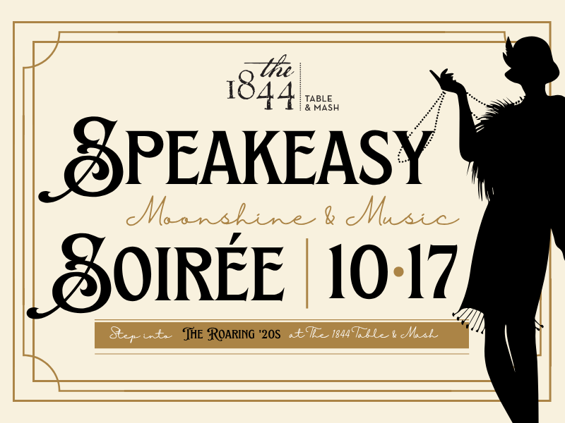 THE 1844 SPEAKEASY SOIRÉE